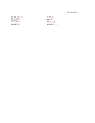 152 DIAGRAM PINTAR 
Analyze, 
Modify/Add, 
Check, 
and a sixth } 
end{document} 
Set up 
Build a 
program 
Run 
Analyze 
Modify/ 
Add 
and a 
sixth 
Check 
 