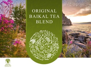 ORIGINAL
BAIKAL TEA
BLEND
 