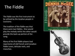 Two Fiddles Cajun music | PPTX