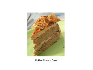 Coffee Crunch Cake   