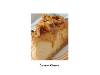 Caramel Chesse   