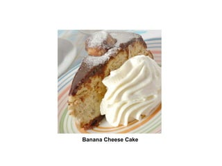 Banana Cheese Cake   