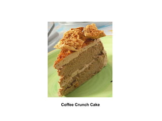 Coffee Crunch Cake   