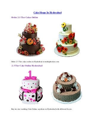 Cake Shops In Hyderabad
Order 2-3 Tier Cakes Online
Order 2-3 Tier cakes online in Hyderabad at midnightcakes.com
2-3 Tier Cake Online Hyderabad
Buy two tier wedding Cake Online anywhere in Hyderabad with different flavors.
 