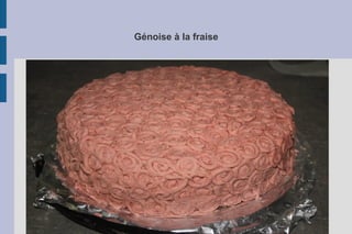 Génoise à la fraise
 