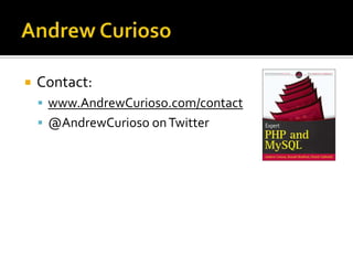 Andrew CuriosoContact:www.AndrewCurioso.com/contact@AndrewCurioso on Twitter