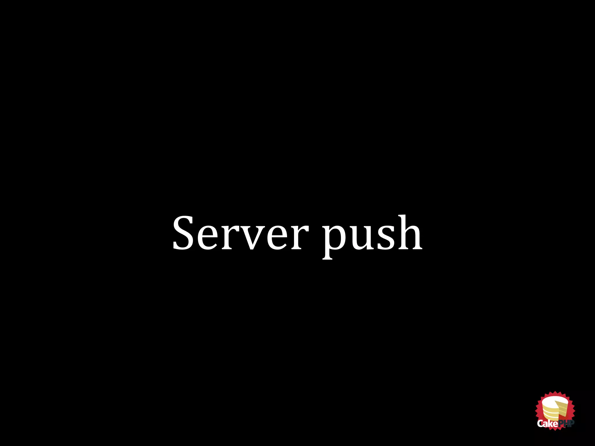 Server push
 