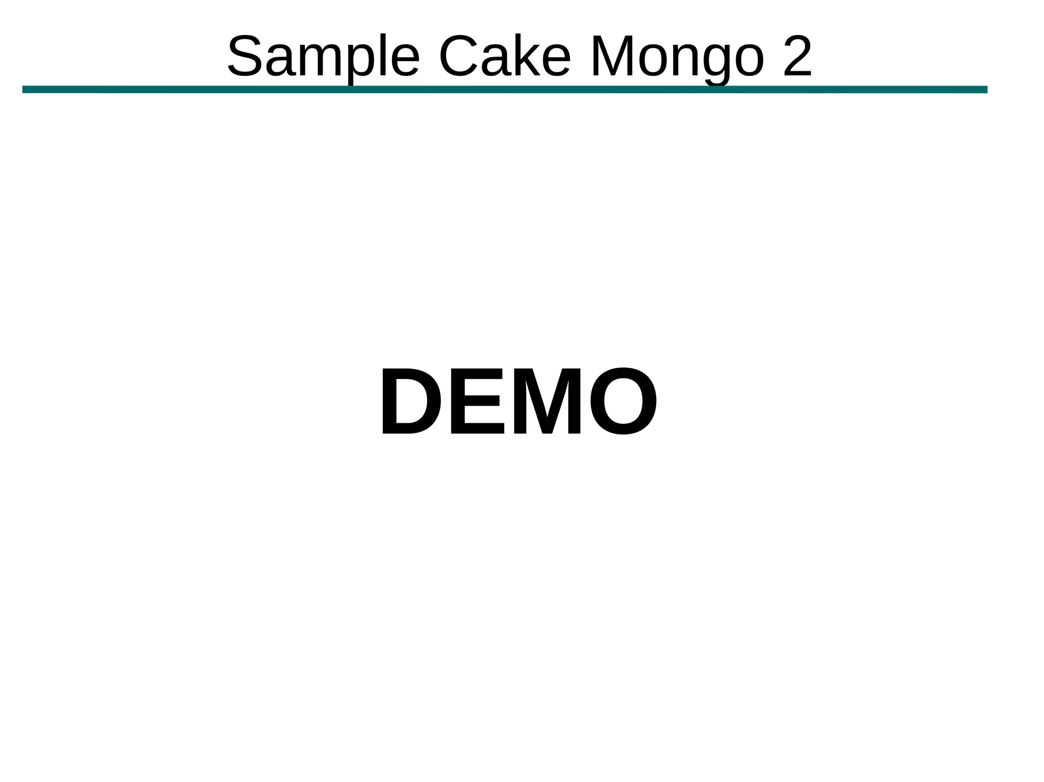 Sample Cake Mongo 2




    DEMO
 