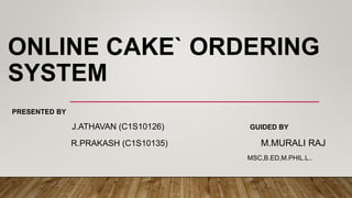 cake ordering system python and django.pptx