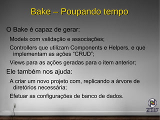 Internacionalização (i18n) e Localização (l10n) nativamente; 