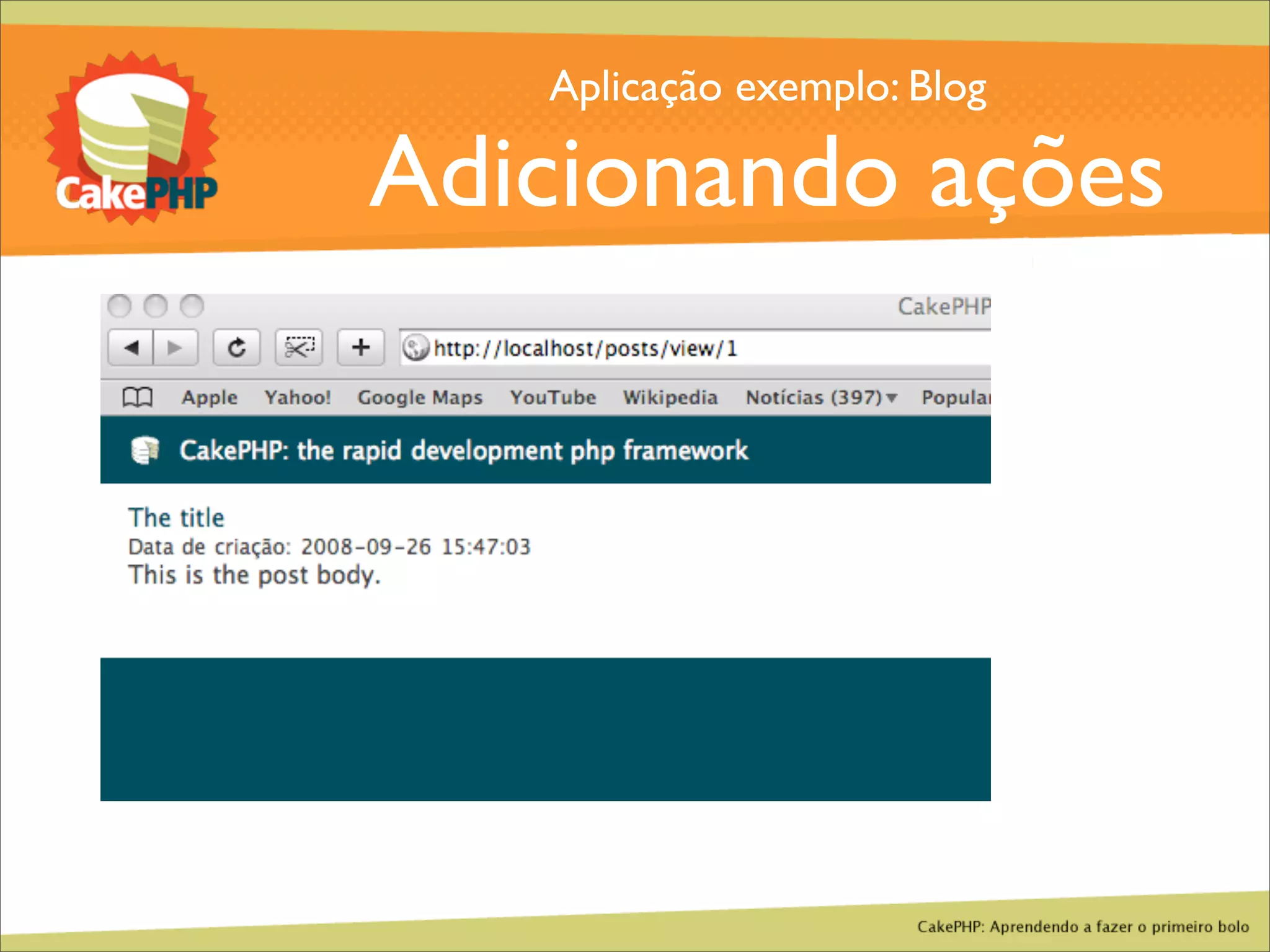 CakePHP - Aprendendo a fazer o primeiro bolo
