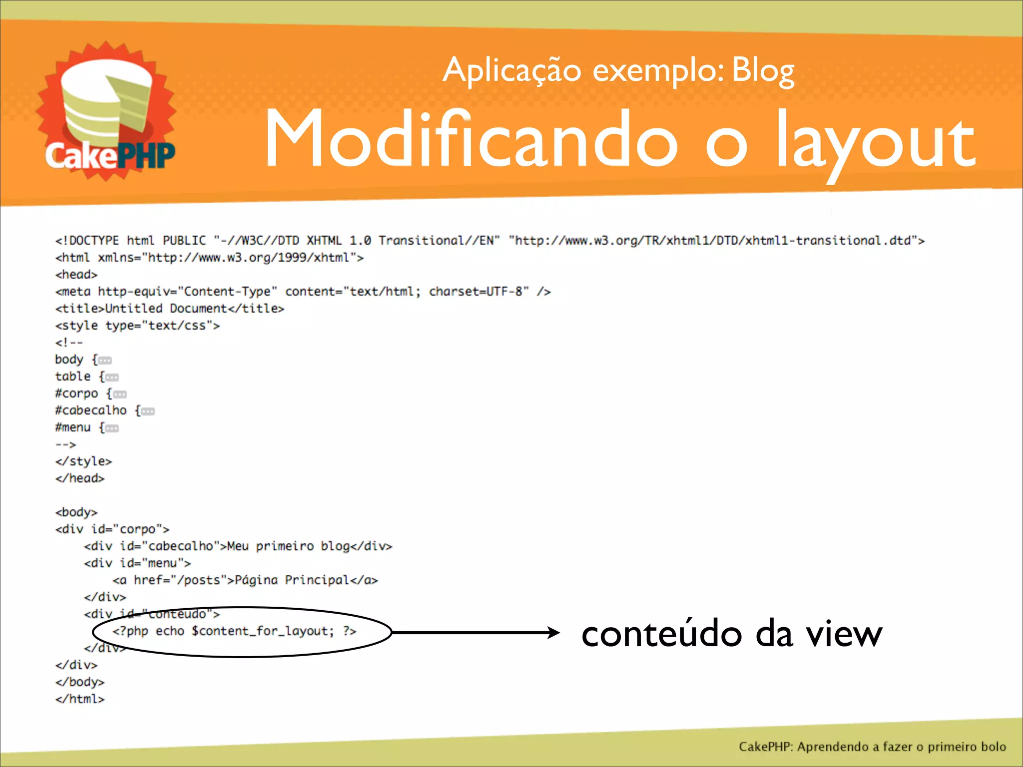 CakePHP - Aprendendo a fazer o primeiro bolo