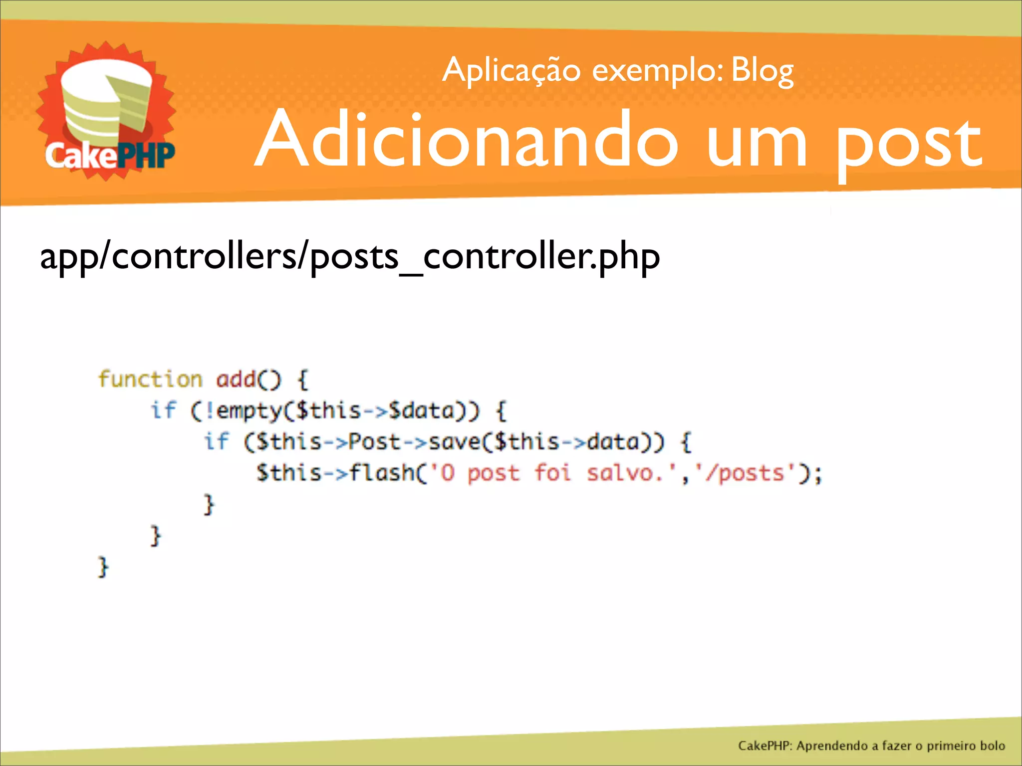 CakePHP - Aprendendo a fazer o primeiro bolo