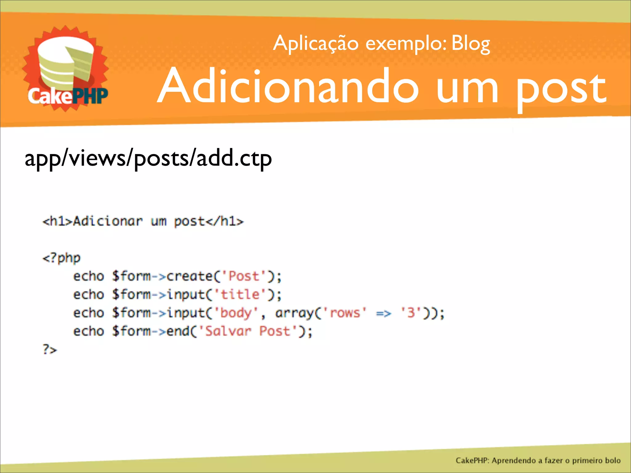 CakePHP - Aprendendo a fazer o primeiro bolo