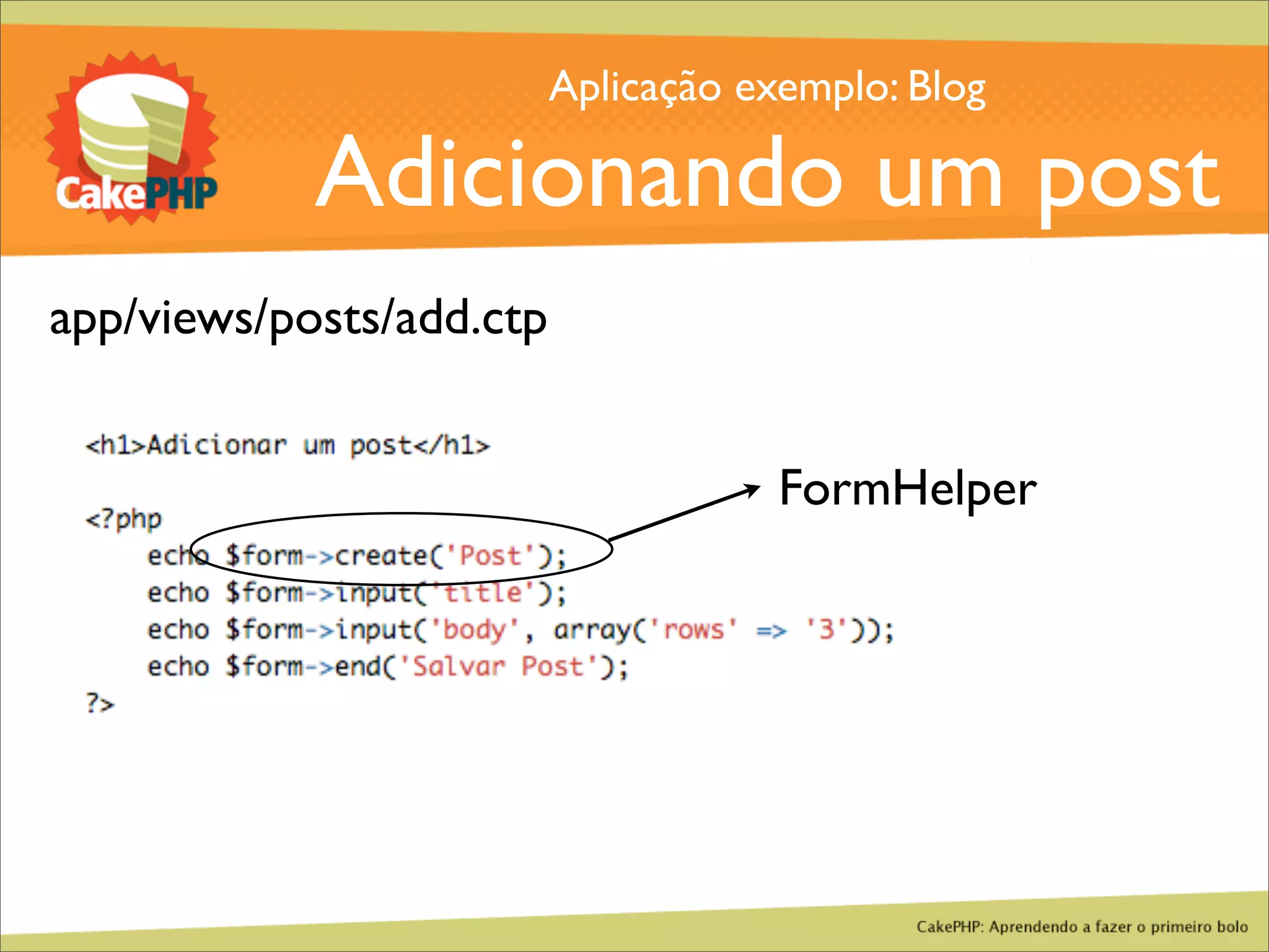 CakePHP - Aprendendo a fazer o primeiro bolo