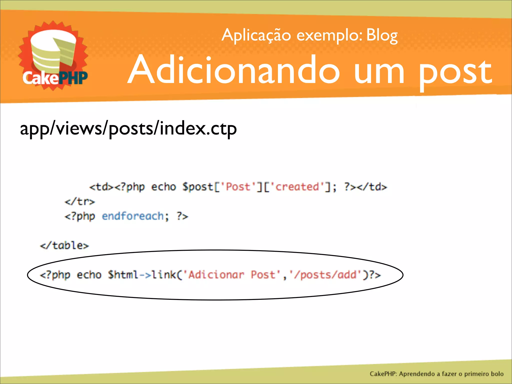 CakePHP - Aprendendo a fazer o primeiro bolo