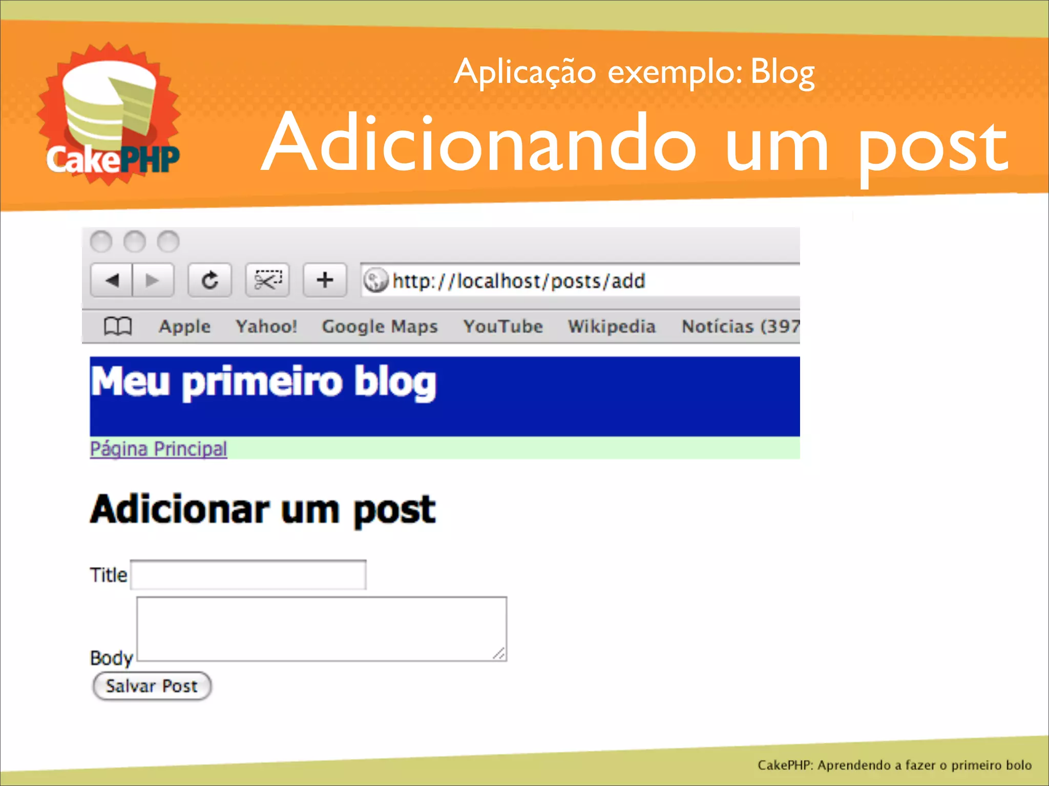 CakePHP - Aprendendo a fazer o primeiro bolo