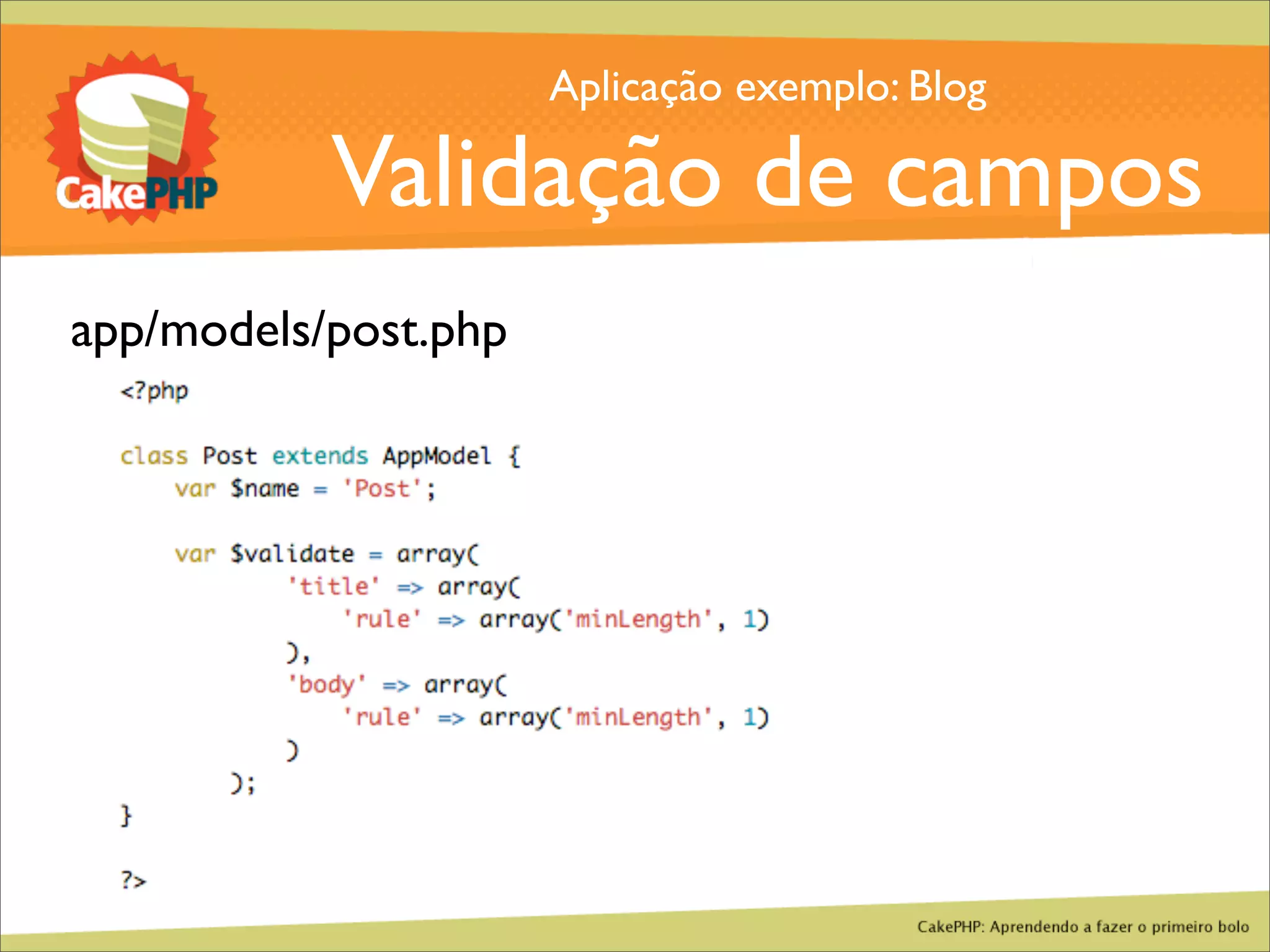 CakePHP - Aprendendo a fazer o primeiro bolo
