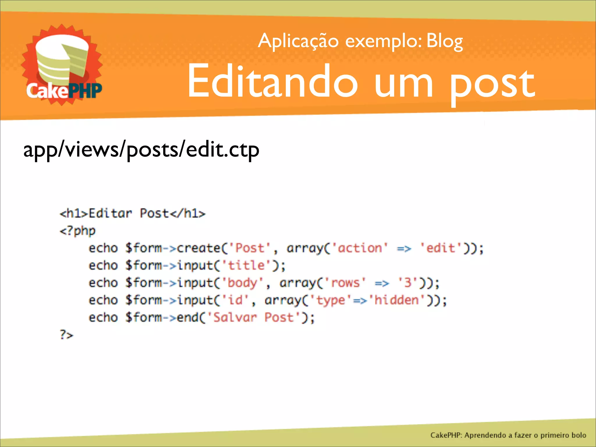 CakePHP - Aprendendo a fazer o primeiro bolo
