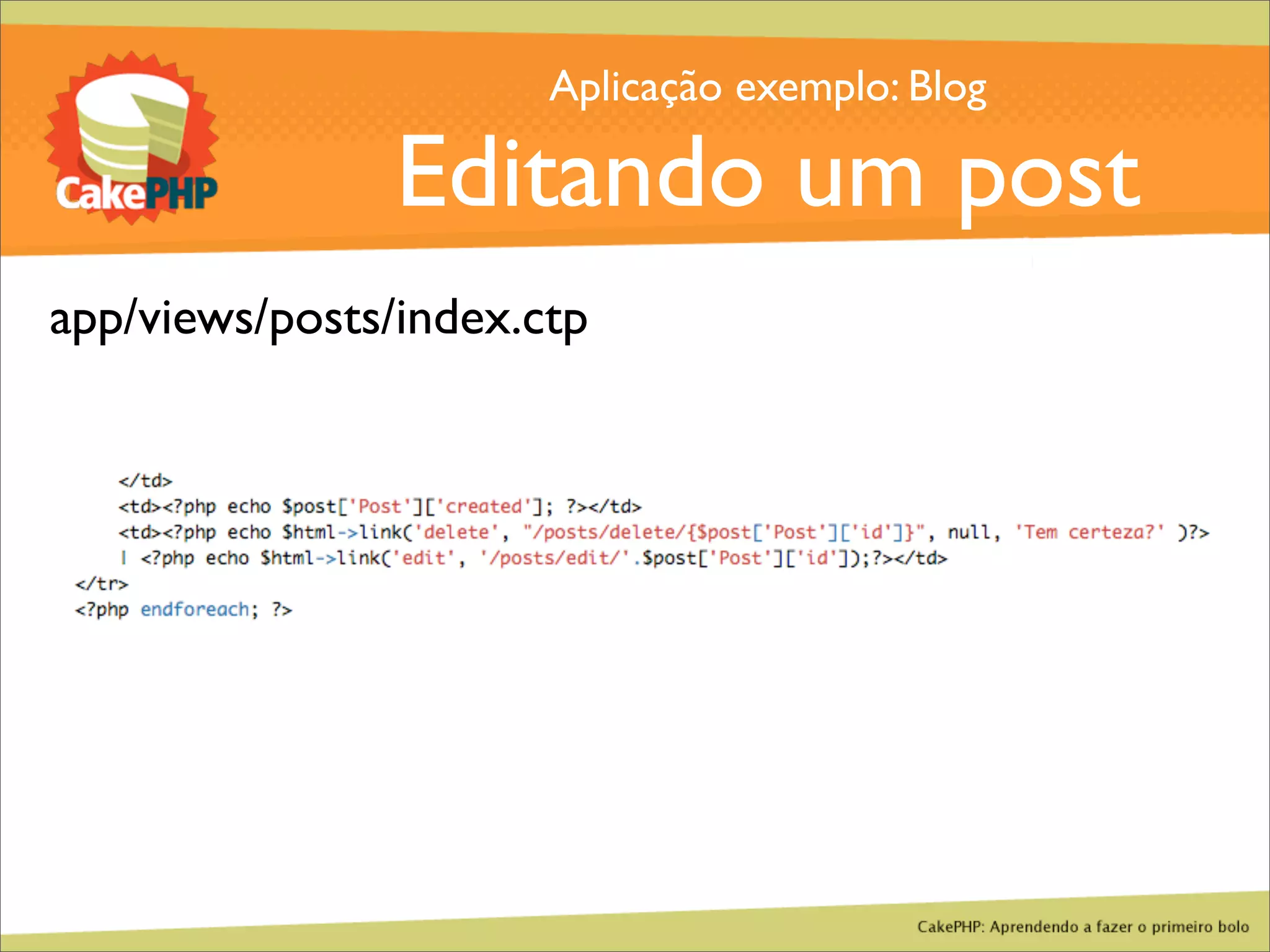CakePHP - Aprendendo a fazer o primeiro bolo