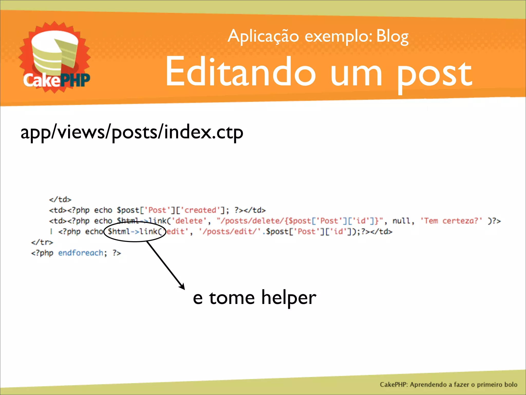 CakePHP - Aprendendo a fazer o primeiro bolo