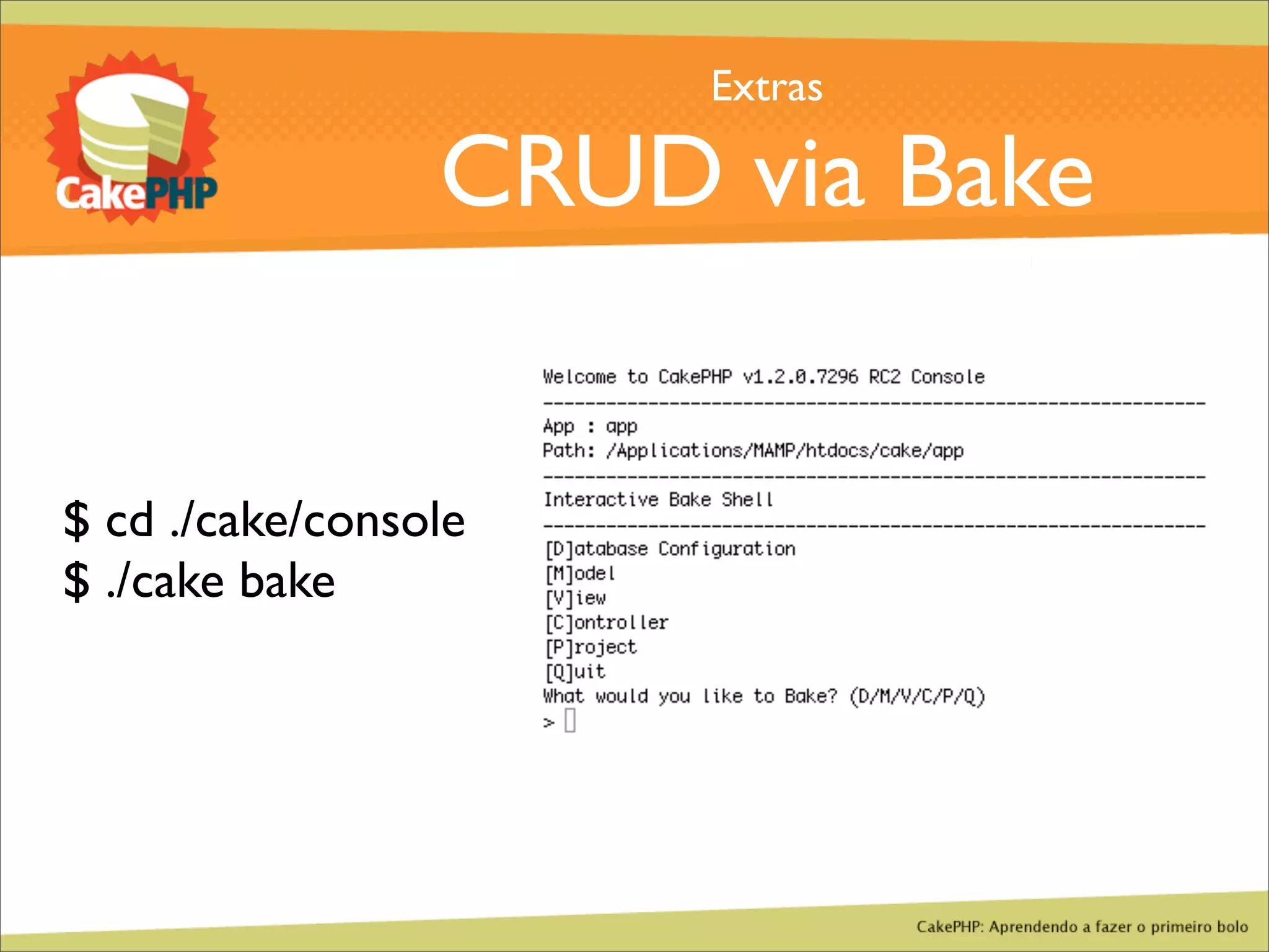CakePHP - Aprendendo a fazer o primeiro bolo