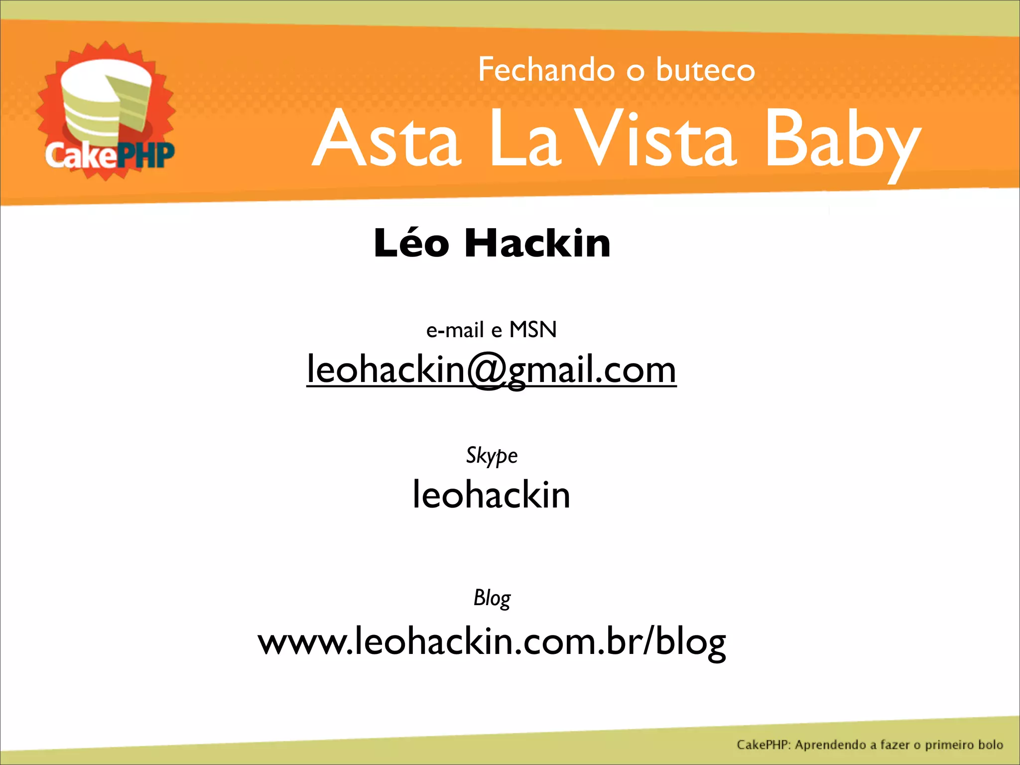 CakePHP - Aprendendo a fazer o primeiro bolo