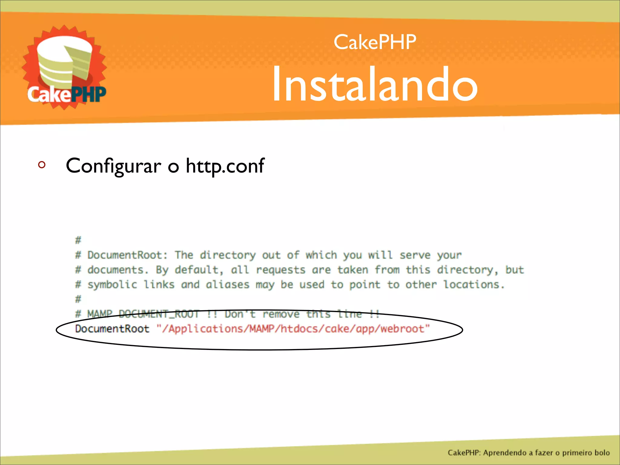 CakePHP - Aprendendo a fazer o primeiro bolo