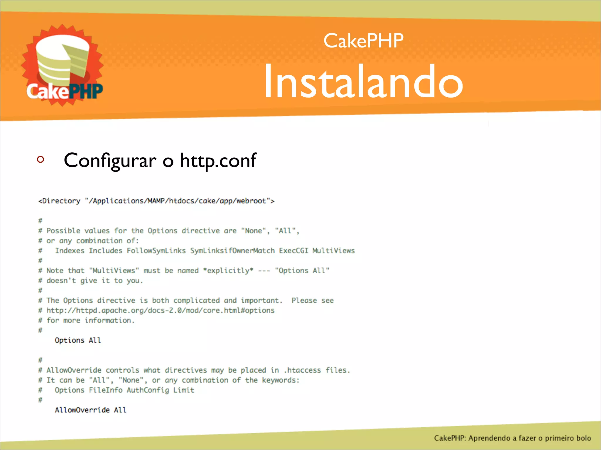 CakePHP - Aprendendo a fazer o primeiro bolo