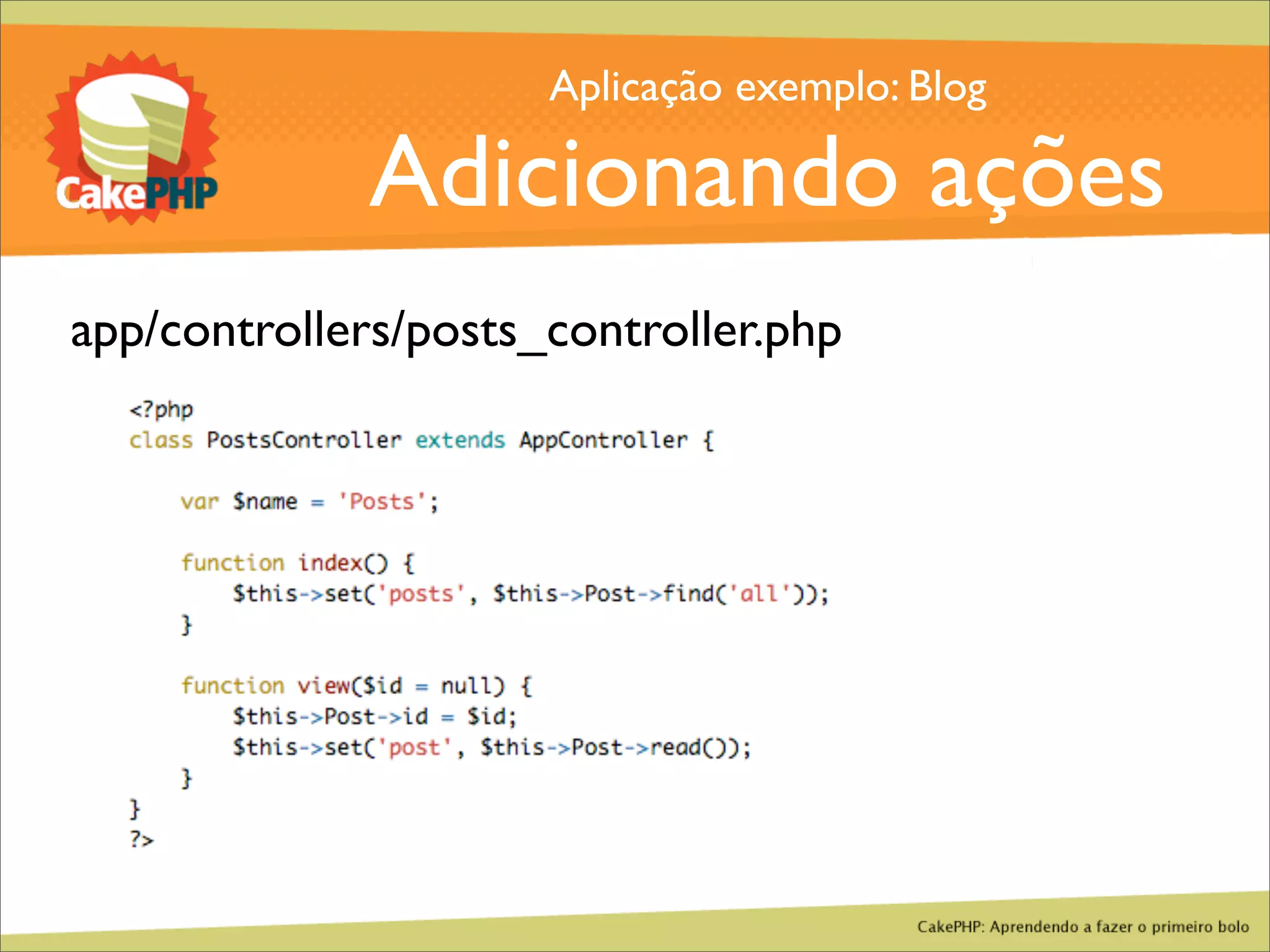 CakePHP - Aprendendo a fazer o primeiro bolo