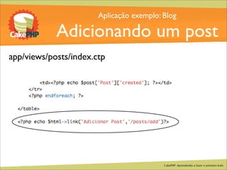 CakePHP - Aprendendo a fazer o primeiro bolo