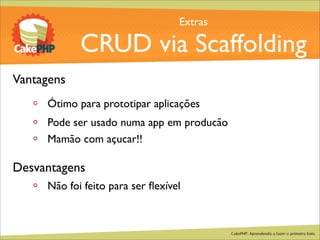 CakePHP - Aprendendo a fazer o primeiro bolo