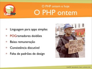 CakePHP - Aprendendo a fazer o primeiro bolo