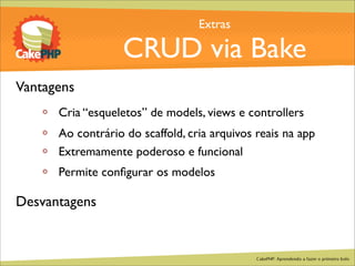 CakePHP - Aprendendo a fazer o primeiro bolo