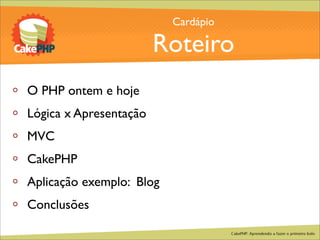 CakePHP - Aprendendo a fazer o primeiro bolo