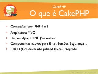 CakePHP - Aprendendo a fazer o primeiro bolo