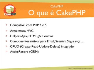 CakePHP - Aprendendo a fazer o primeiro bolo