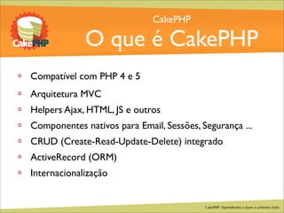 CakePHP - Aprendendo a fazer o primeiro bolo