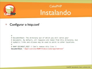 CakePHP - Aprendendo a fazer o primeiro bolo