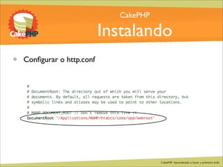CakePHP - Aprendendo a fazer o primeiro bolo
