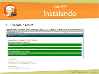 CakePHP - Aprendendo a fazer o primeiro bolo