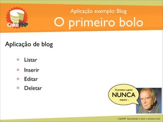 CakePHP - Aprendendo a fazer o primeiro bolo