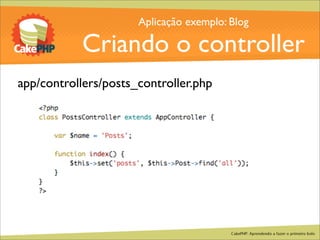 CakePHP - Aprendendo a fazer o primeiro bolo
