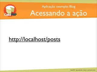 CakePHP - Aprendendo a fazer o primeiro bolo