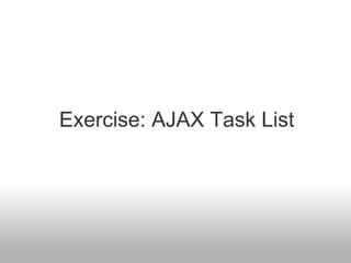 Exercise: AJAX Task List
 