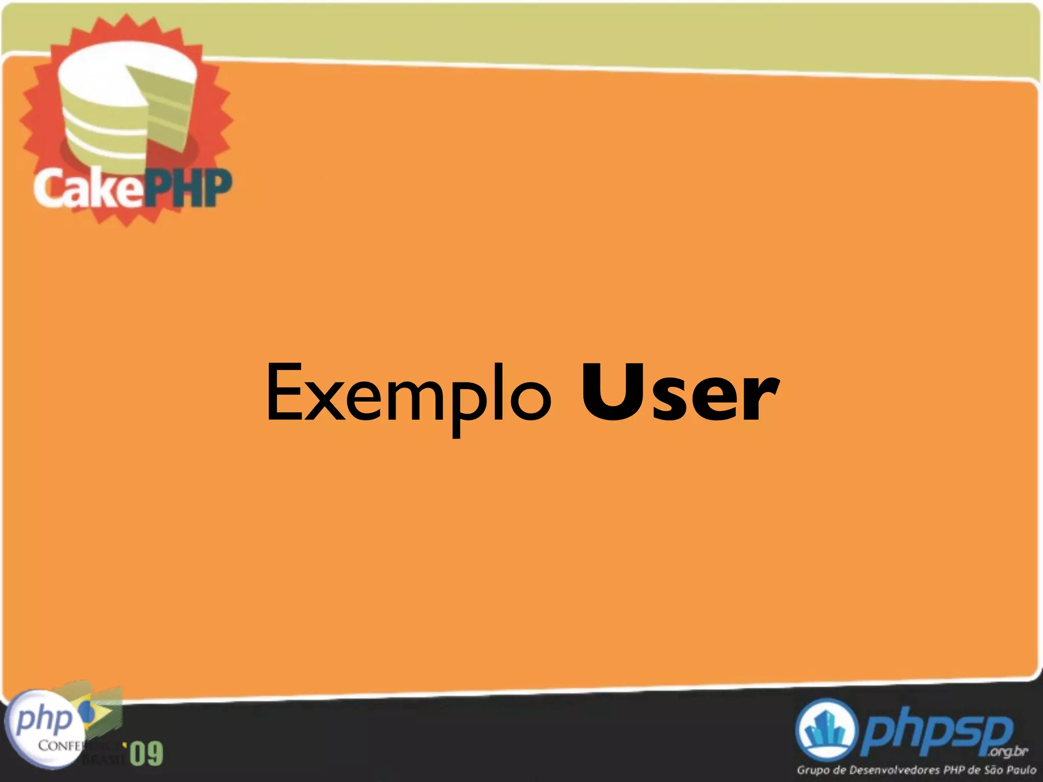 Exemplo User
 