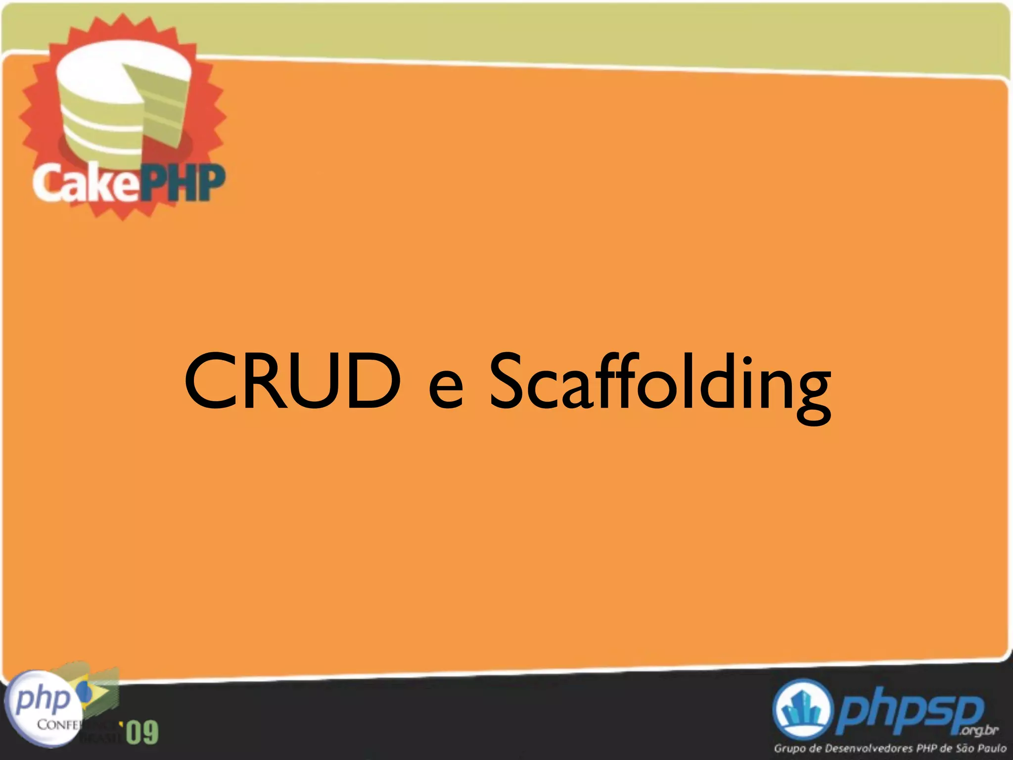 CRUD e Scaffolding
 
