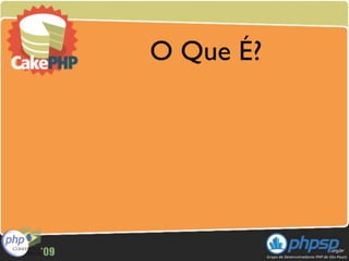 O Que É?
 
