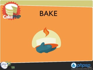 BAKE
 