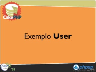 Exemplo User
 
